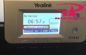 Điện thoại IP Phone Yealink hiển thị Network Unavailable